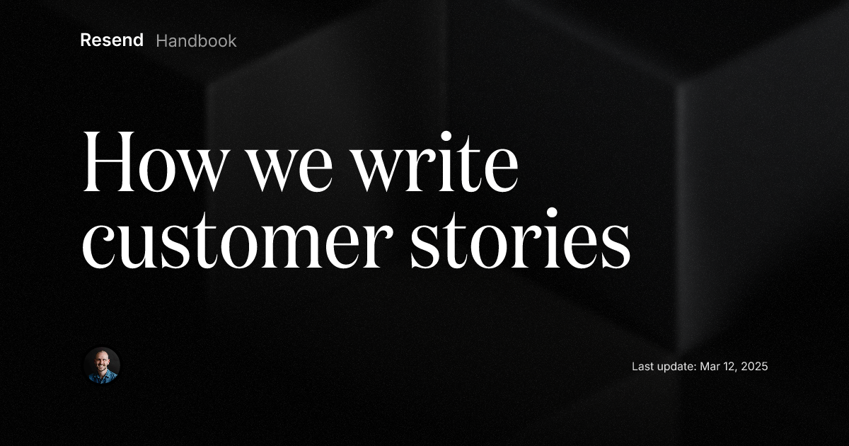 How we write customer stories